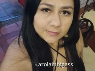 Karolainbigass