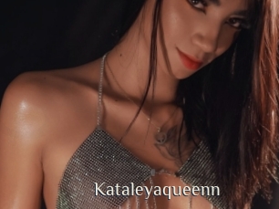 Kataleyaqueenn