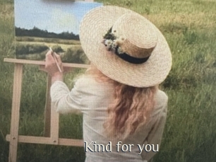 Kind_for_you