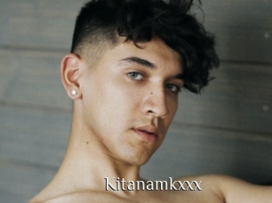 Kitanamkxxx
