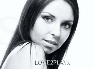 LOVE2PLAYx