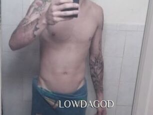 LOWDAGOD