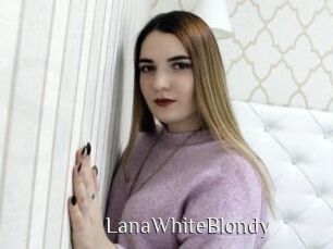 LanaWhiteBlondy