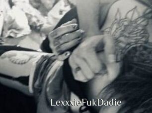 LexxxieFukDadie