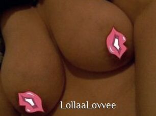 LollaaLovvee