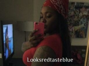 Looksredtasteblue