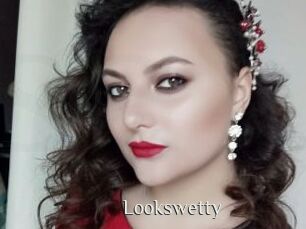 Lookswetty