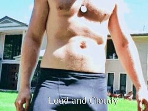Loud_and_Cloudy