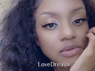 LoveDreaux