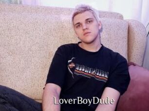 LoverBoyDude