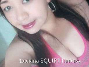 Luciana_SQUIRT_Fantasy