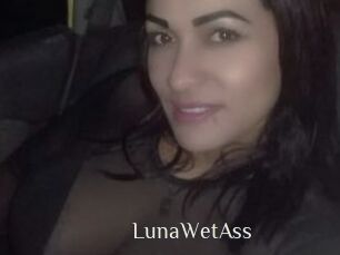 LunaWetAss