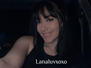 Lanaluvxoxo