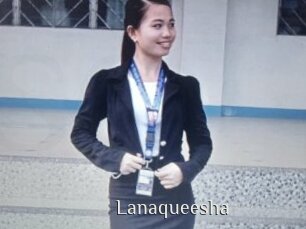Lanaqueesha