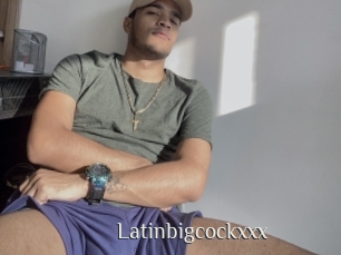 Latinbigcockxxx