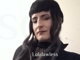 Lolalawless