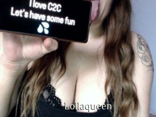 Lollaqueen