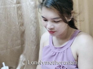 Lonelymotherasian