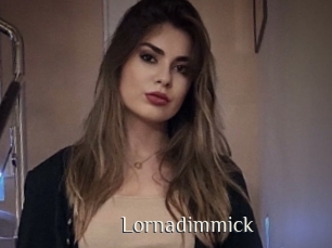 Lornadimmick