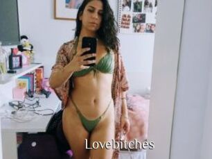Lovebitches