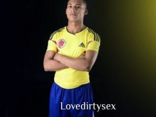 Lovedirtysex