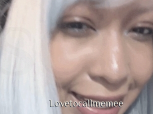 Lovetocallmemee
