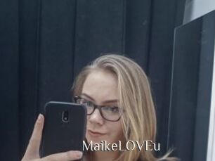 MaikeLOVEu