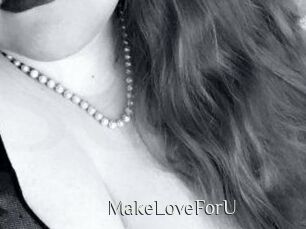 MakeLoveForU