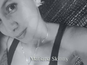 Mariana_Skinny
