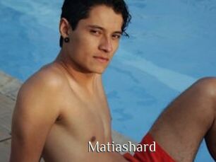 Matiashard