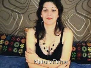 MatureDefne