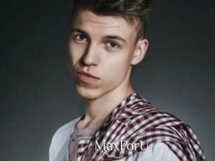 MaxForU