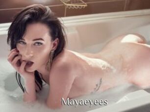 Mayaeyees