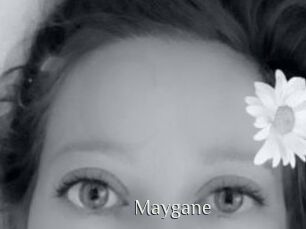 Maygane
