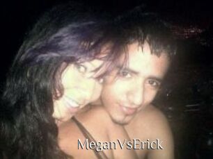MeganVsErick