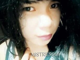 MiSTRESS69