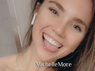 MichelleMore