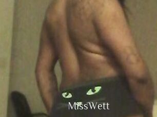 MissWett