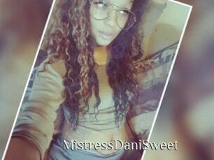 MistressDaniSweet