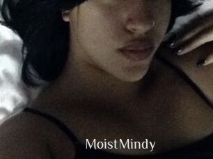 MoistMindy