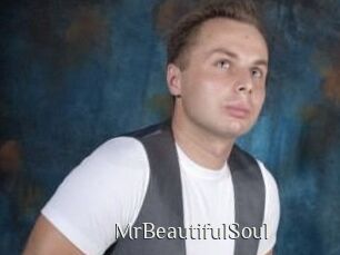 MrBeautifulSoul