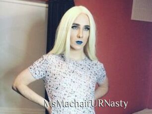 MsMachaifURNasty
