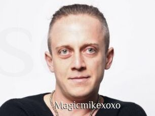 Magicmikexoxo