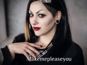 Makemepleaseyou
