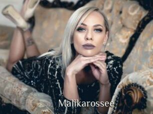Malikarossee
