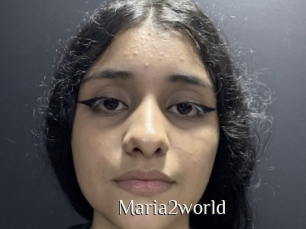 Maria2world