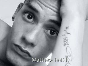 Matthew_hot21