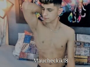 Maucheckik18