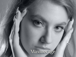 Maxinecage