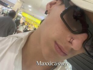 Maxxicassey
